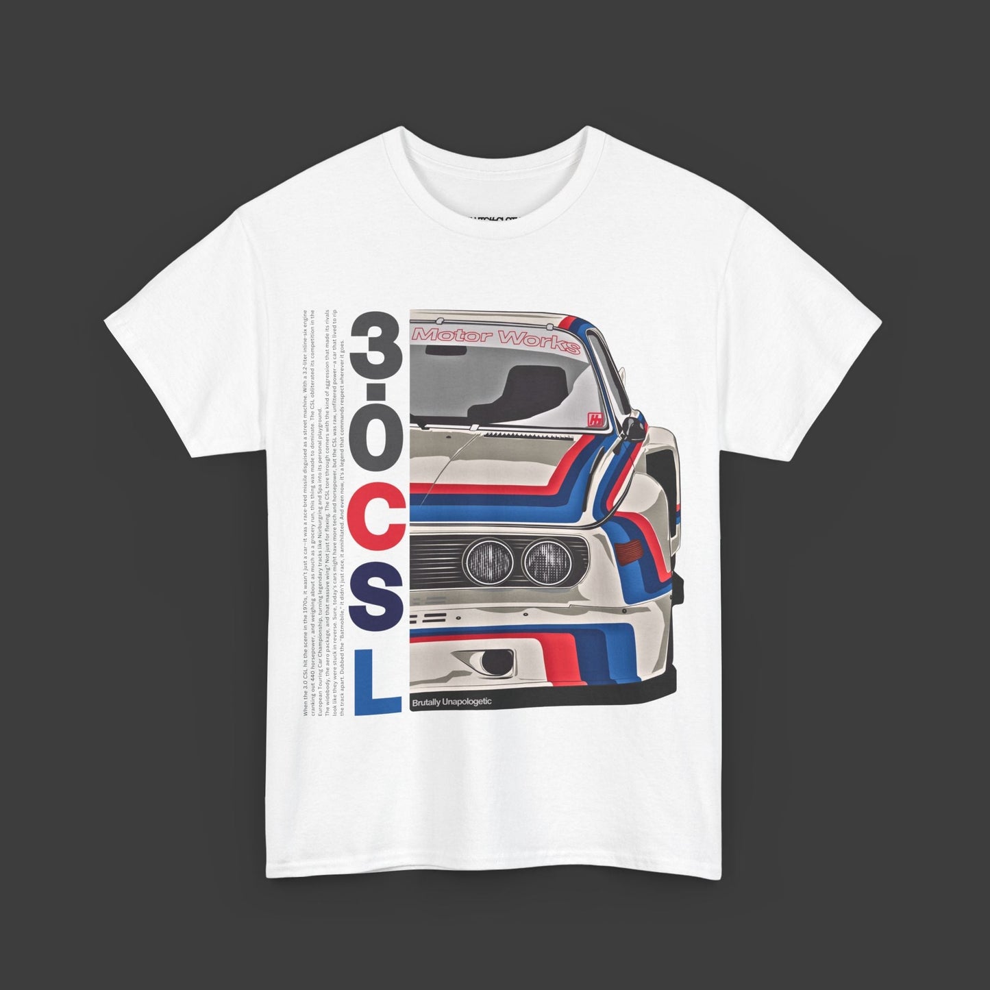 Brutally Unapologetic – 3.0CSL Shirt - Velora