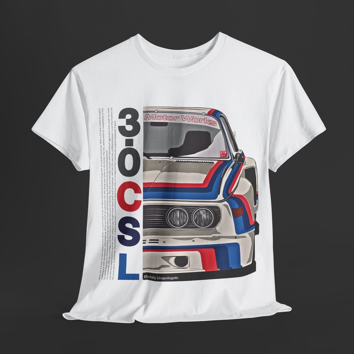 Brutally Unapologetic – 3.0CSL Shirt - Velora