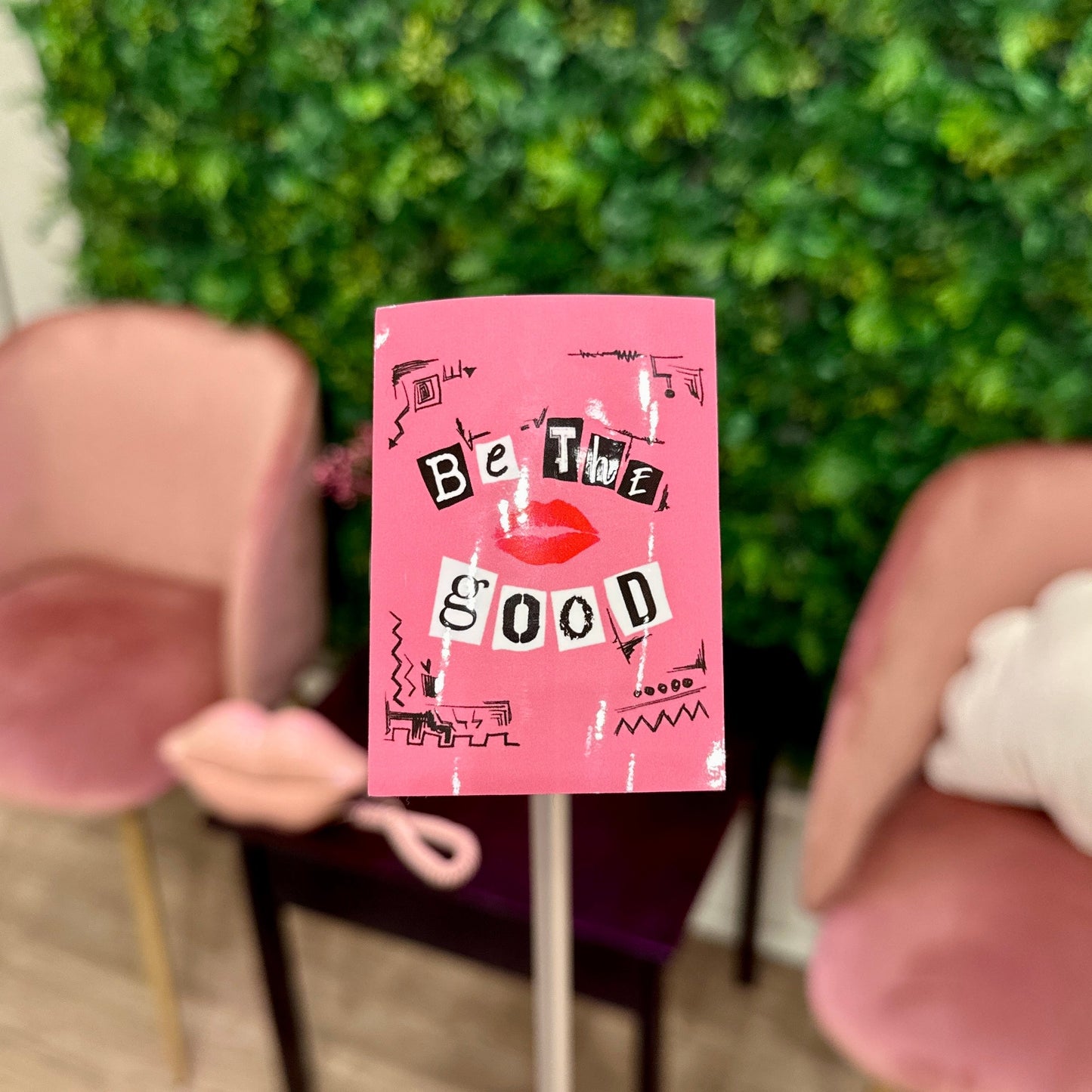 Be The Good Sticker - Velora Luxury Fashion