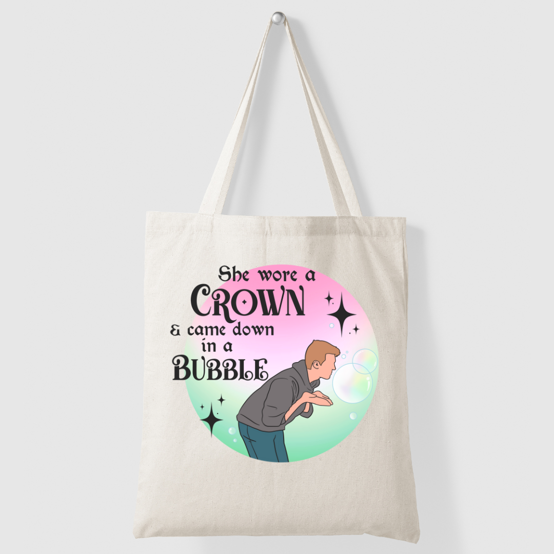 "She Wore A Crown & Came Down in a Bubble" Tote Bag The Local Entrepreneurs of Winnipeg