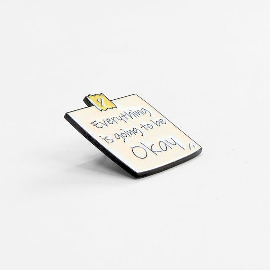 Everything Is Going To Be Okay | Collectible Pin - Velora
