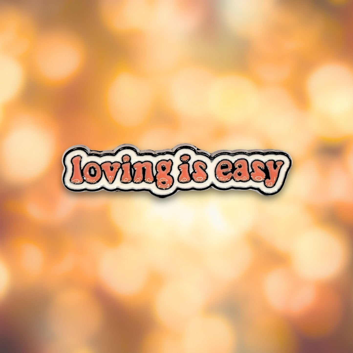 Loving Is Easy | Collectible Pin - Velora