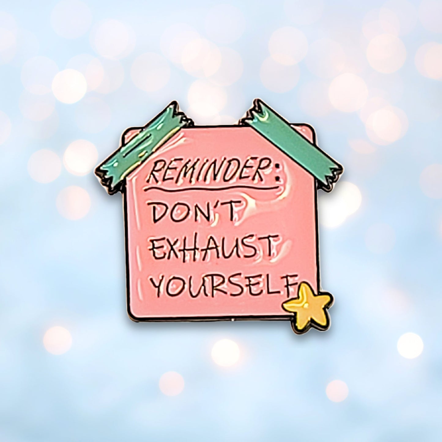 Reminder: Don't Exhaust Yourself | Collectible Pin - Velora