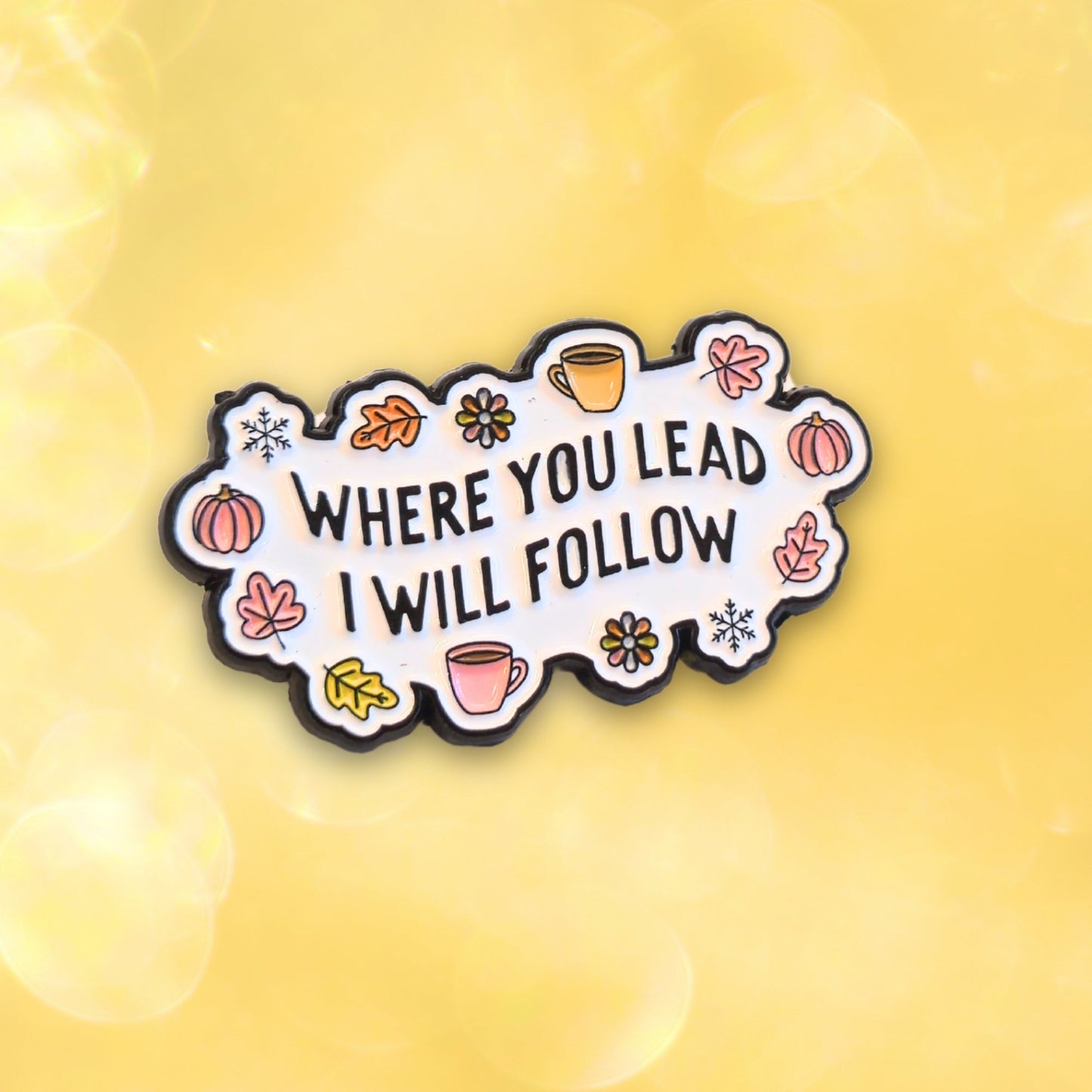 Where You Lead I Will Follow | Collectible Pin - Velora