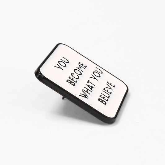 You Become What You Believe | Collectible Pin - Velora
