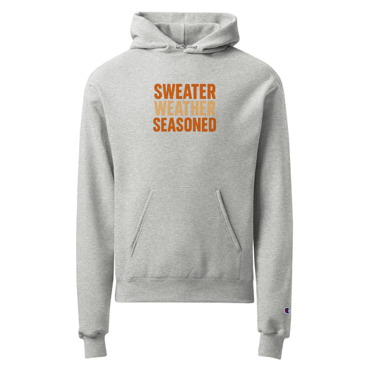 Unisex Champion hoodie - Sweater Weather Seasoned