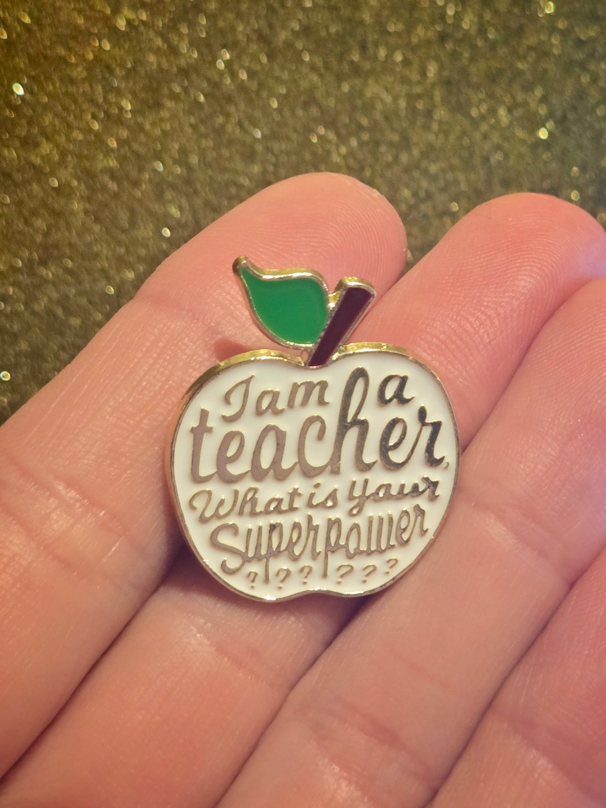 I'm a Teacher, What's Your Superpower? | Collectible Pin - Velora