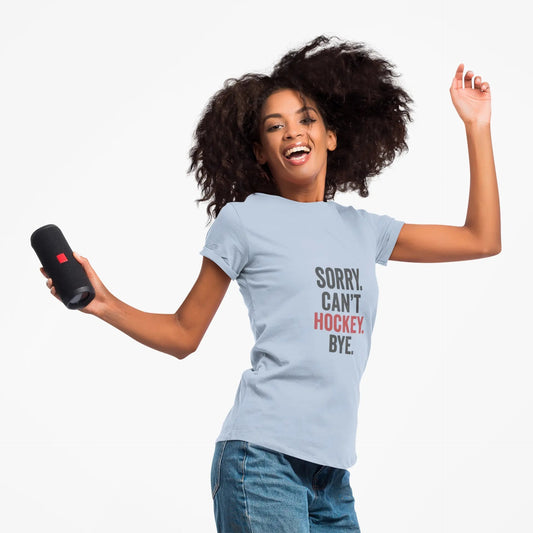 Sorry Can't Hockey Bye Shirt – Funny Hockey Mom Tee Maple Stick Hockey Co.