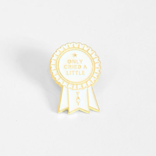 Only Cried a Little (Award Ribbon) | Collectible Pin - Velora
