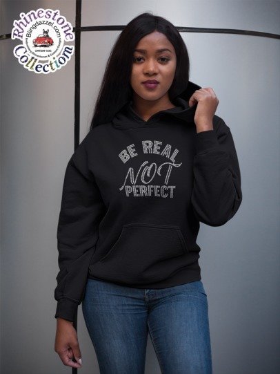 Be Real Not Perfect Rhinestone Shirt – Empowerment Sparkle Bling Apparel | Blingdazzel