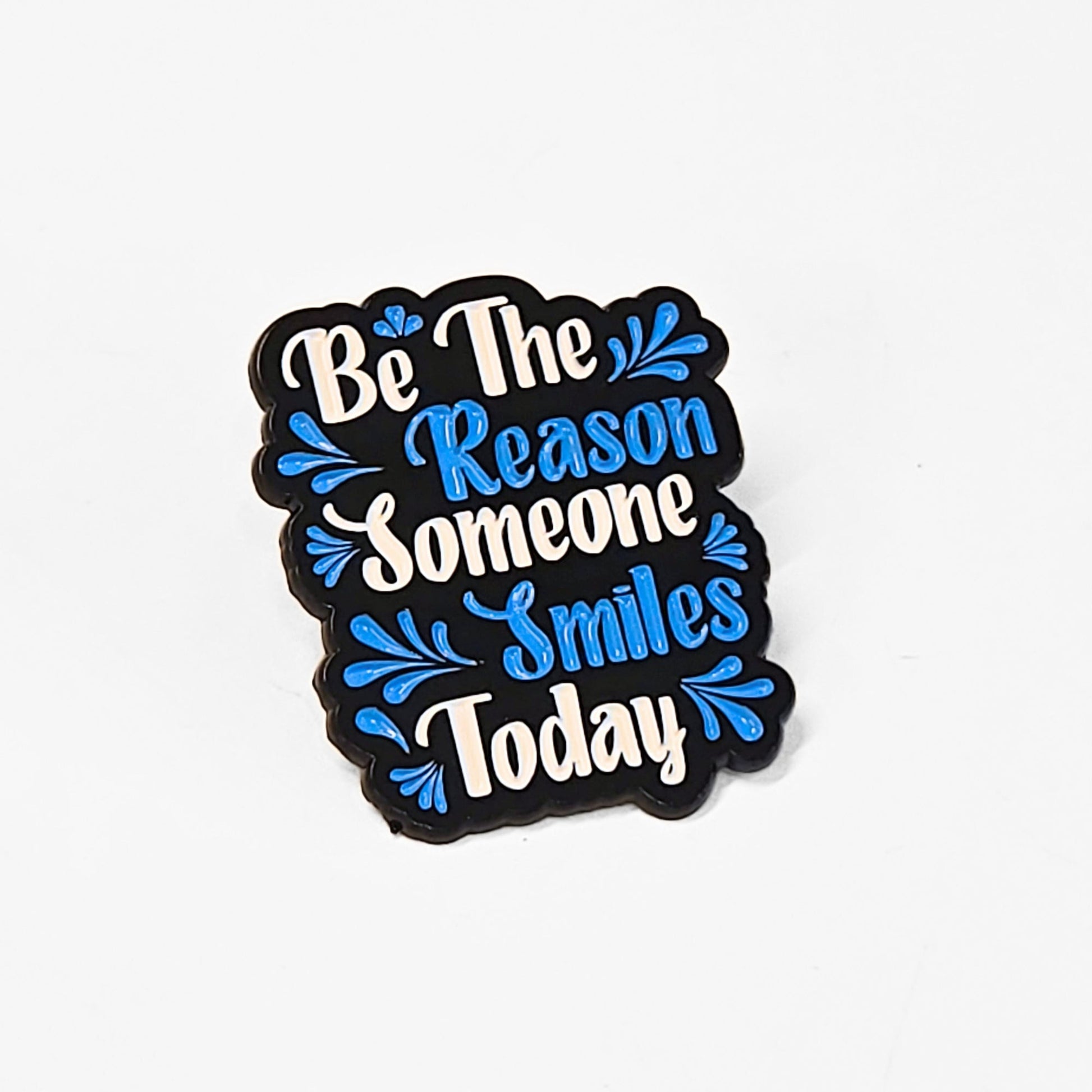 Be the Reason Someone Smiles Today | Collectible Pin - Velora