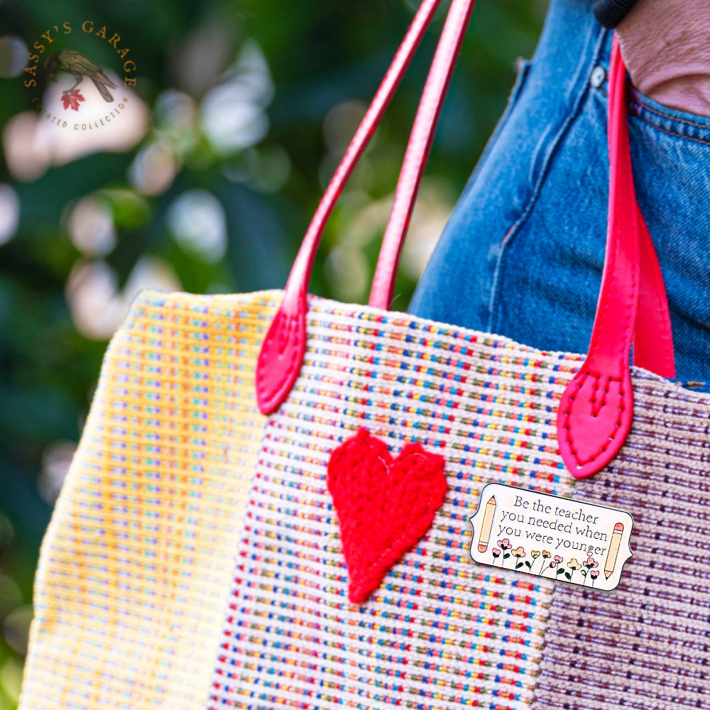 Be the Teacher You Needed When You Were Younger | Collectible Pin - Velora