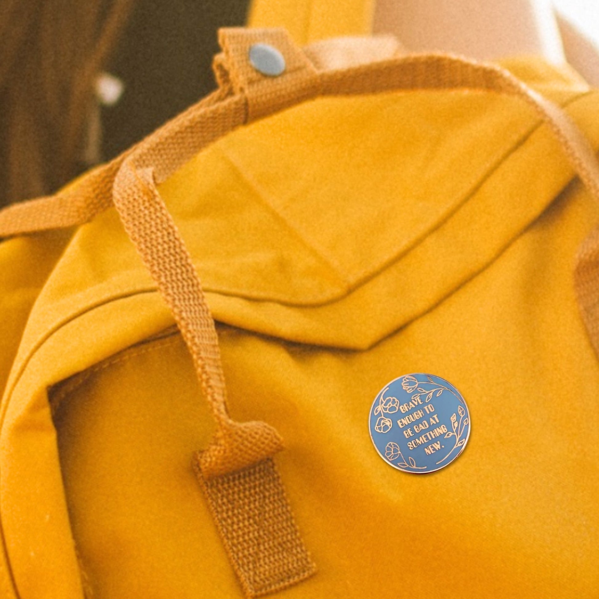 Brave Enough to Be Bad At Something New | Collectible Pin - Velora