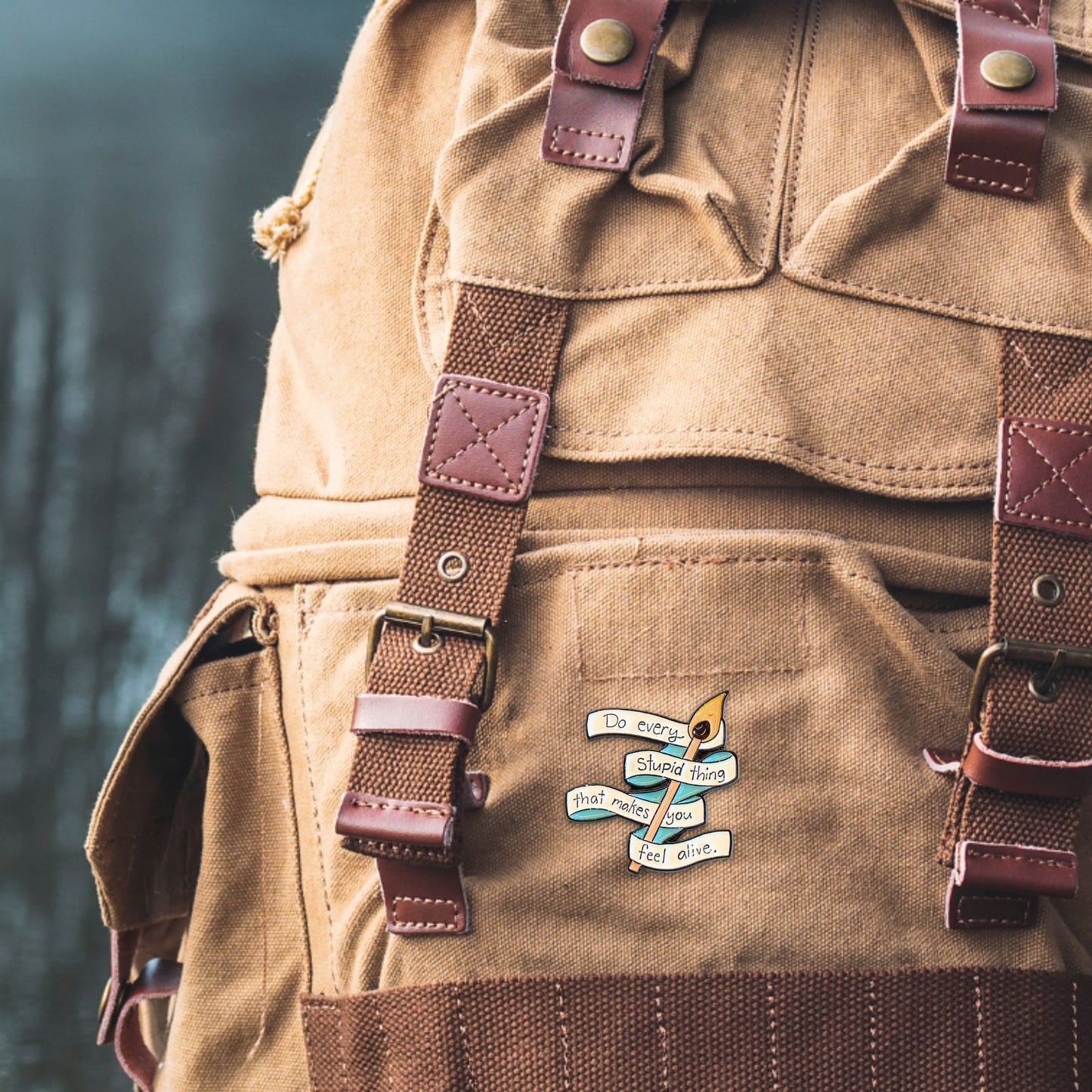 Do Every Stupid Thing That Makes You Feel Alive | Collectible Pin - Velora