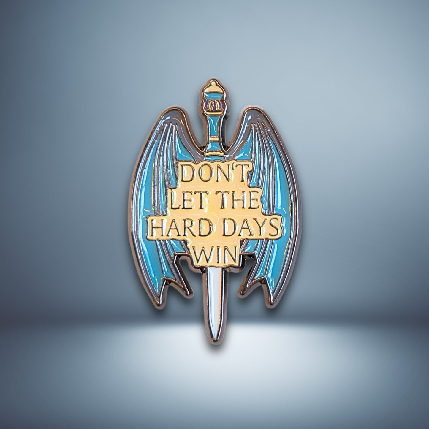 Don't Let the Hard Days Win | Collectible Pin - Velora