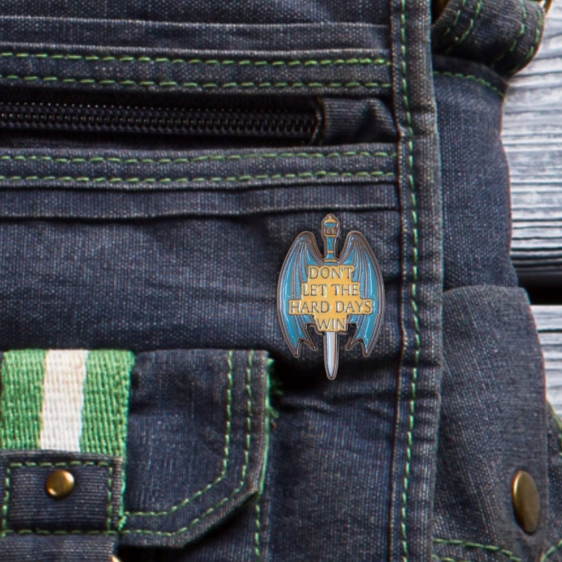 Don't Let the Hard Days Win | Collectible Pin - Velora