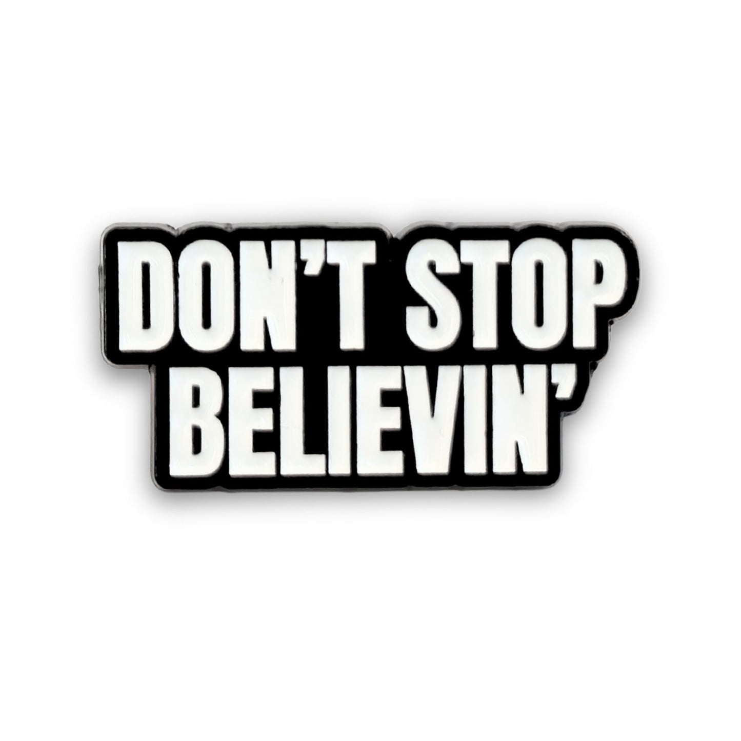 Don't Stop Believin' | Collectible Pin - Velora