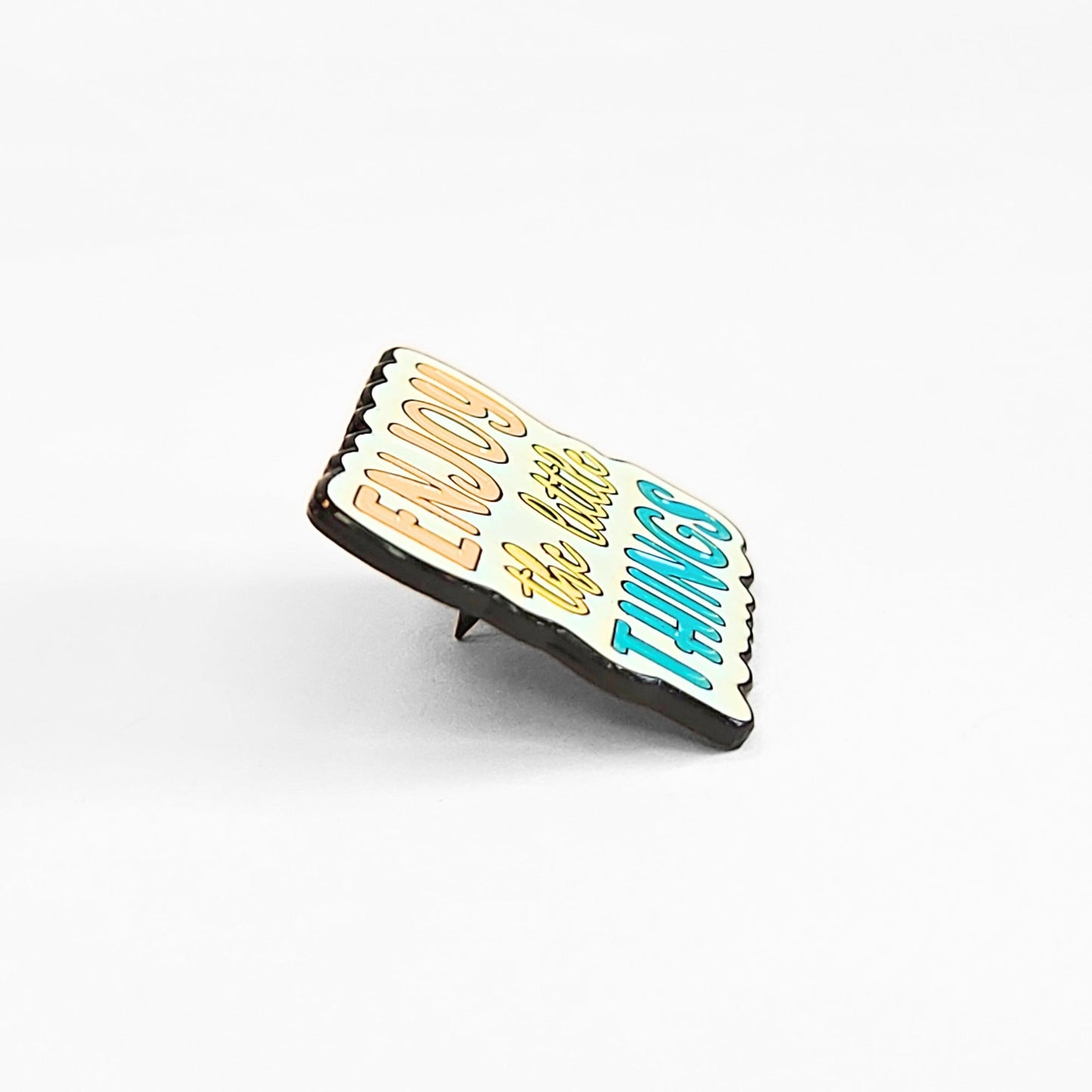 Enjoy the Little Things | Collectible Pin - Velora