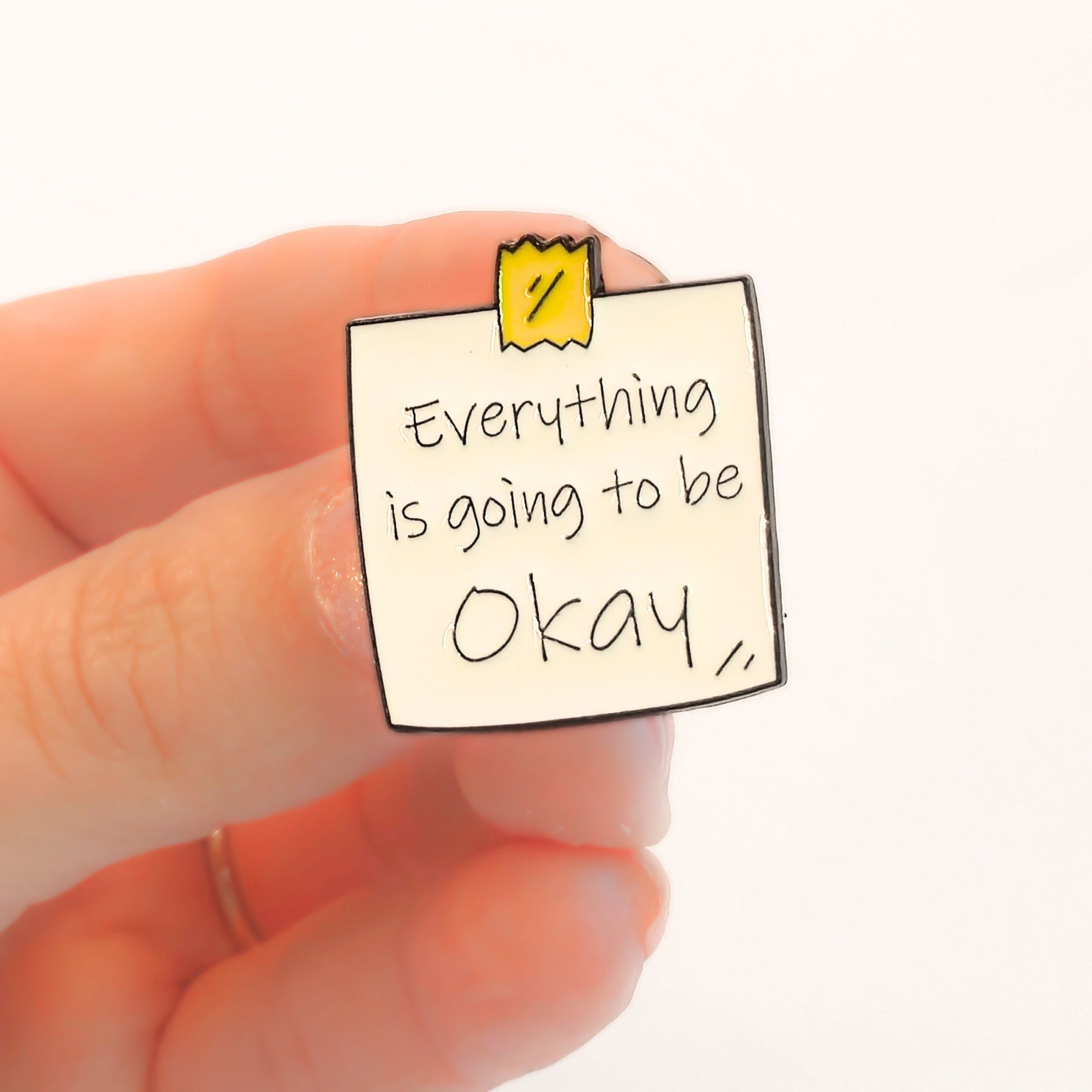 Everything Is Going To Be Okay | Collectible Pin - Velora