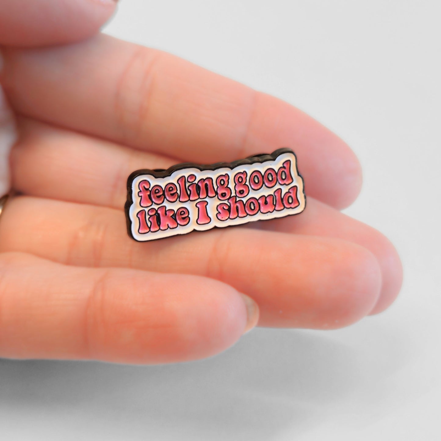 Feeling Good Like I Should | Collectible Pin - Velora