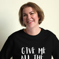 Give Me All the Chickens Unisex organic sweatshirt - Velora Luxury Fashion