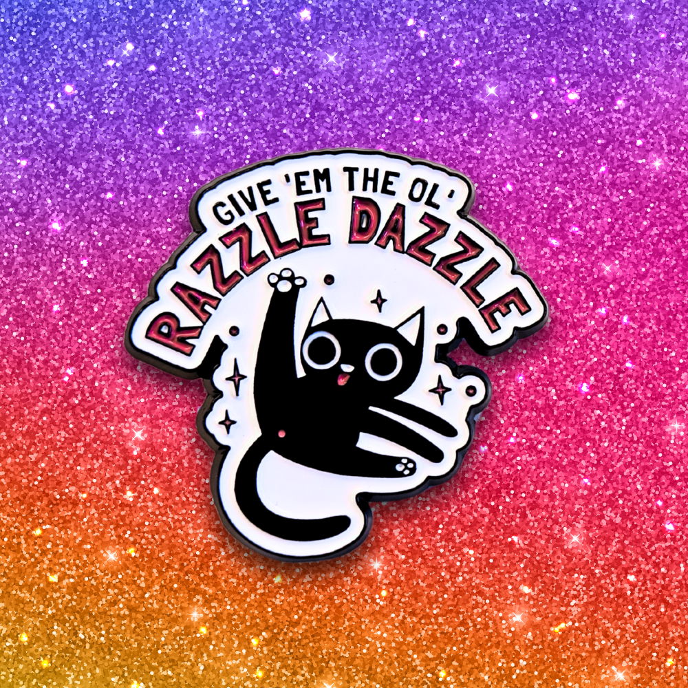Give Em the Ol' Razzle Dazzle | Collectible Pin - Velora