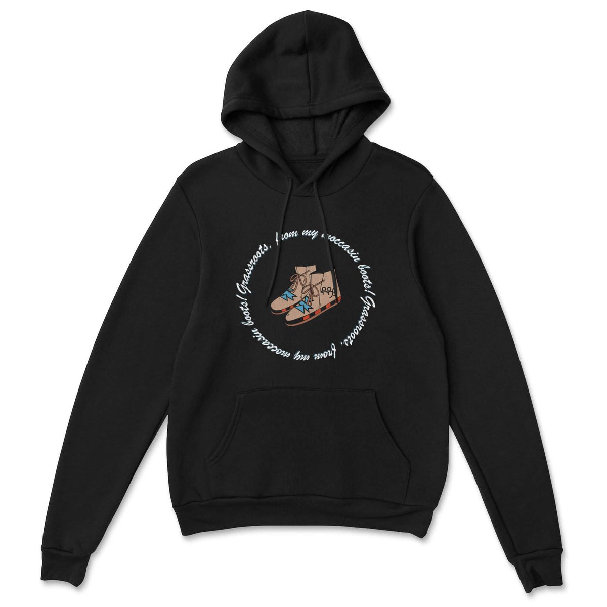 Grassroots From My Moccasin Boots Hoodie - Velora Luxury Fashion