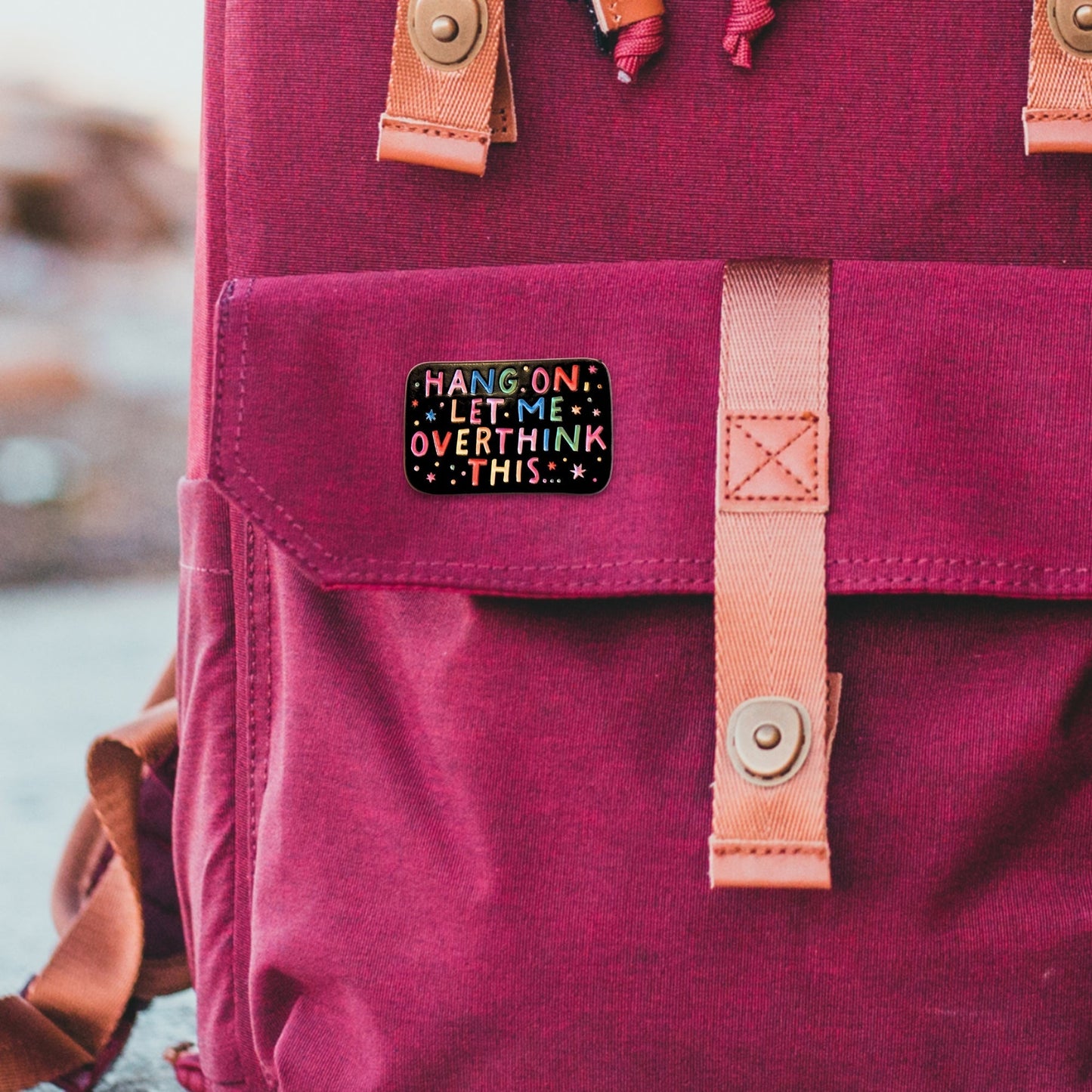 Hang On, Let Me Overthink This | Collectible Pin - Velora Luxury Fashion