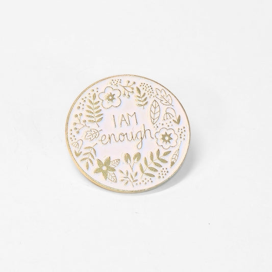I Am Enough | Collectible Pin - Velora Luxury Fashion