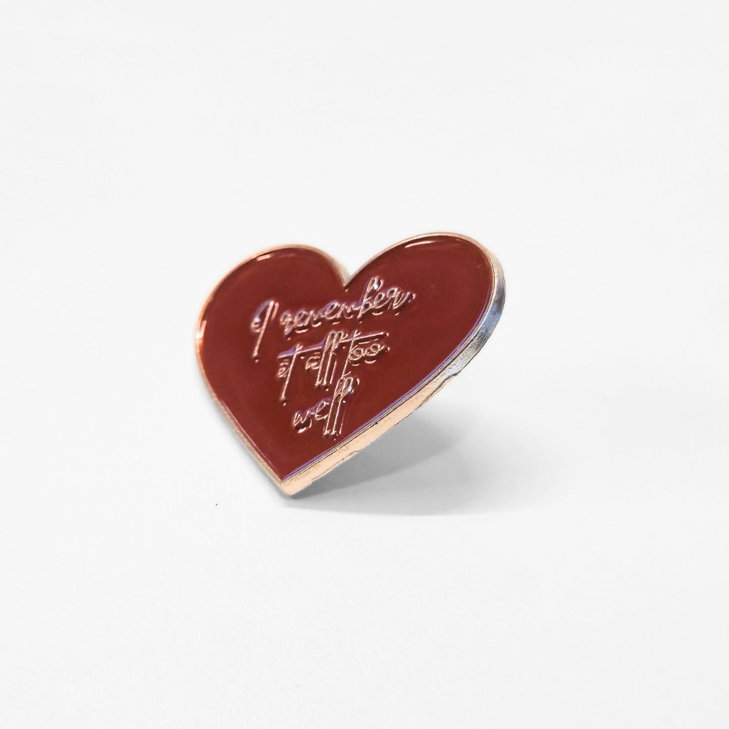 I Remember It All Too Well | Collectible Pin - Velora Luxury Fashion