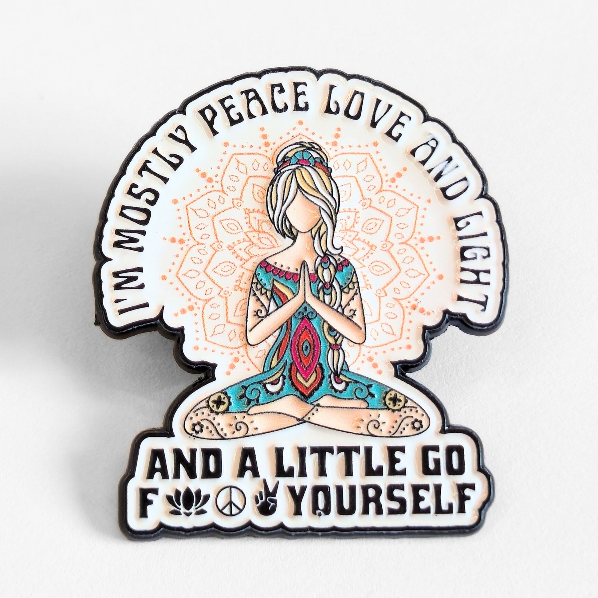 I'm Mostly Peace, Love, and Light | Collectible Pin - Velora