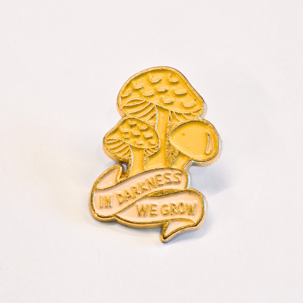 In Darkness We Grow | Collectible Pin - Velora