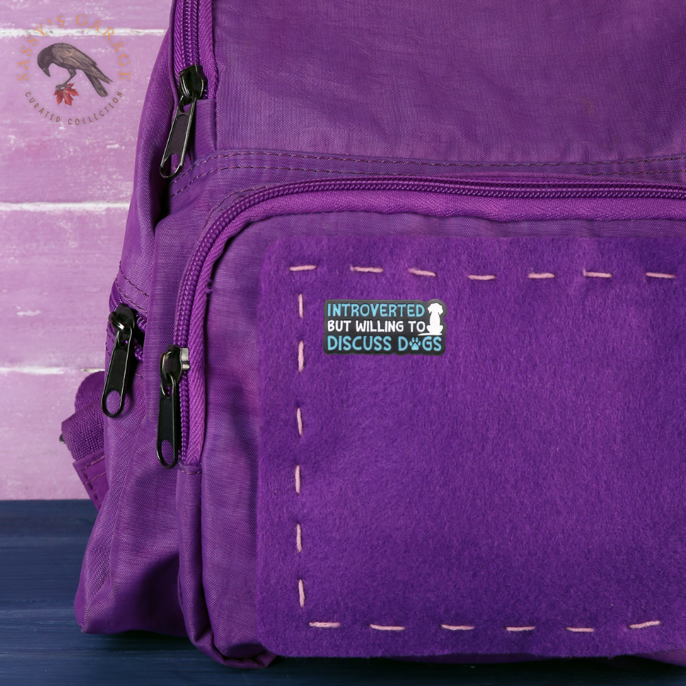 Introverted But Willing to Discuss Dogs | Collectible Pin - Velora