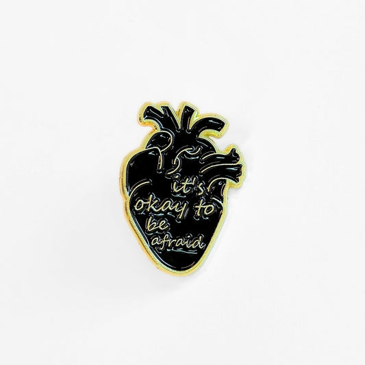 It's Okay To Be Afraid | Collectible Pin - Velora