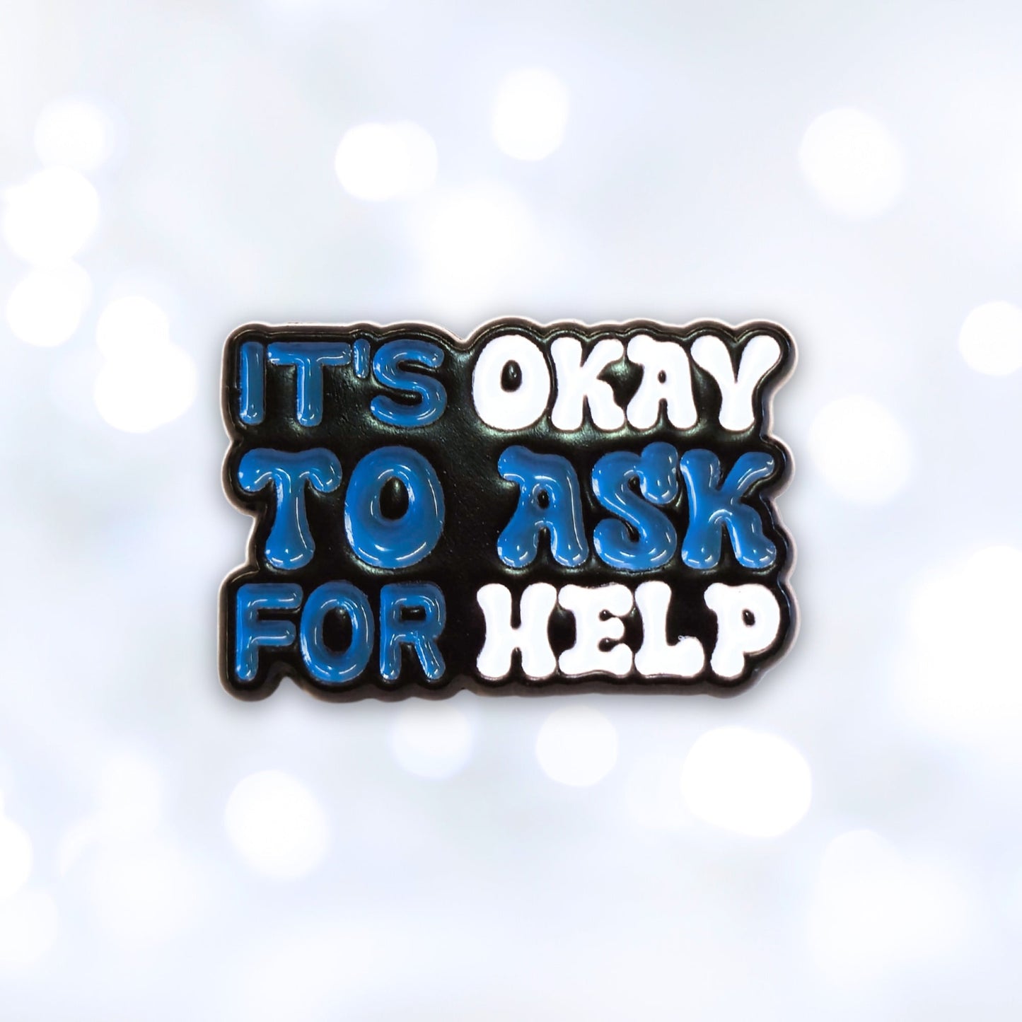 It's Okay to Ask For Help | Collectible Pin - Velora