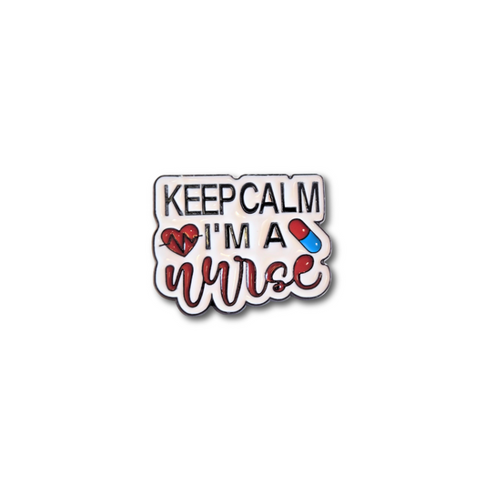 Keep Calm I'm a Nurse | Collectible Pin - Velora