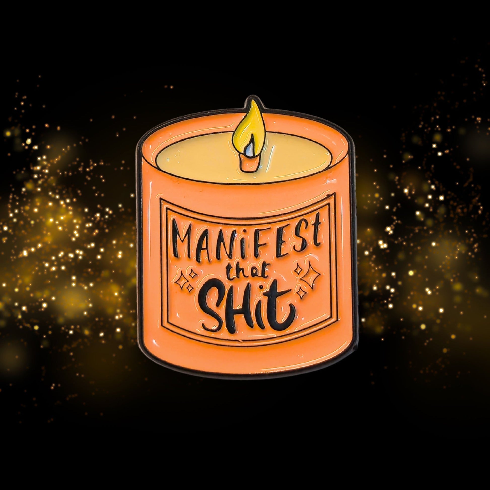 Manifest That Sh*t | Collectible Pin - Velora