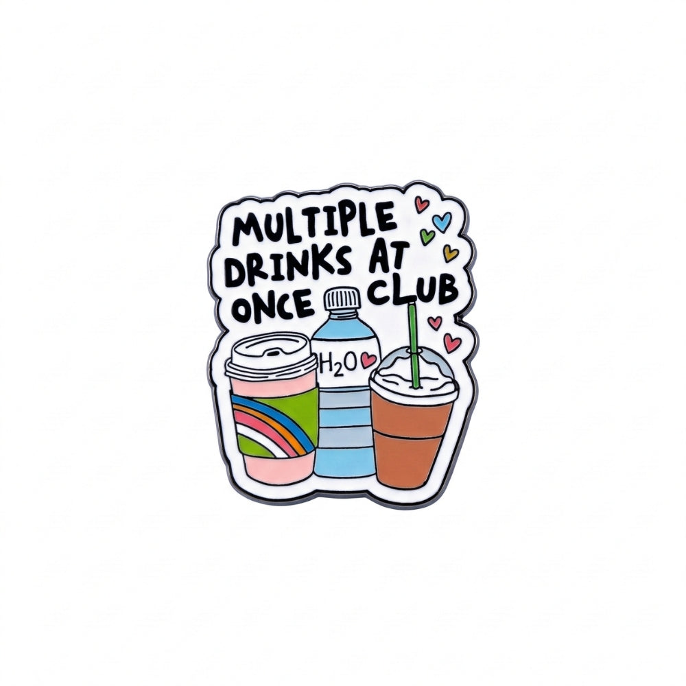 Multiple Drinks At Once Club | Collectible Pin
