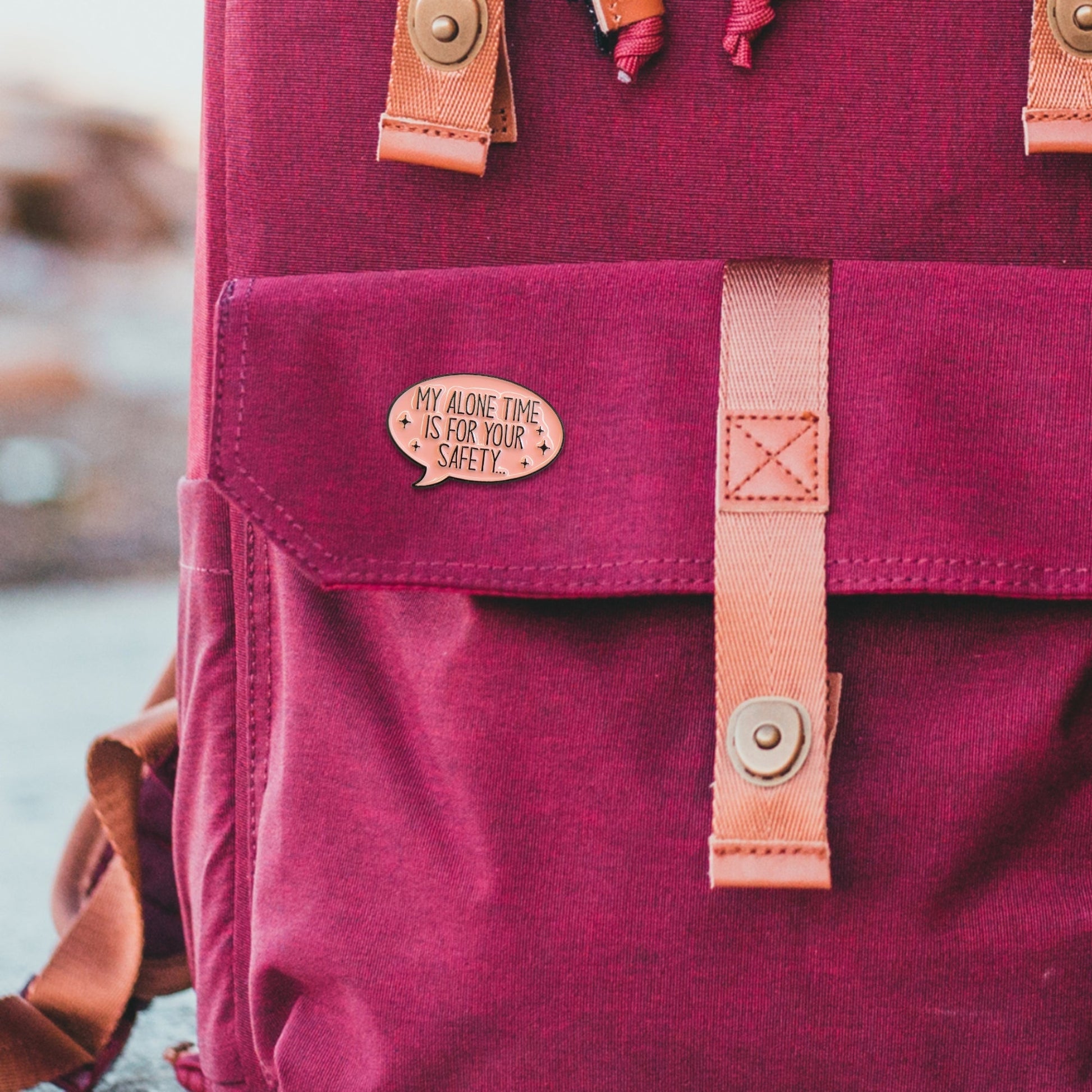 My Alone Time Is For Your Safety | Collectible Pin - Velora Luxury Fashion