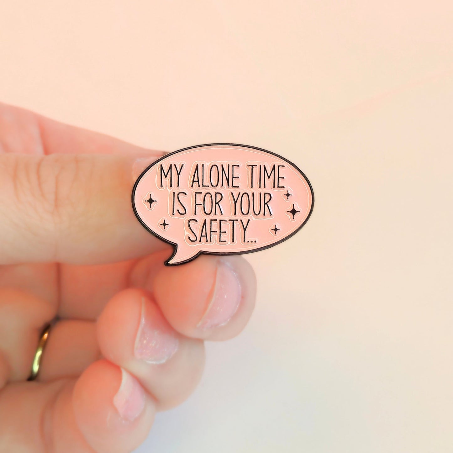 My Alone Time Is For Your Safety | Collectible Pin - Velora