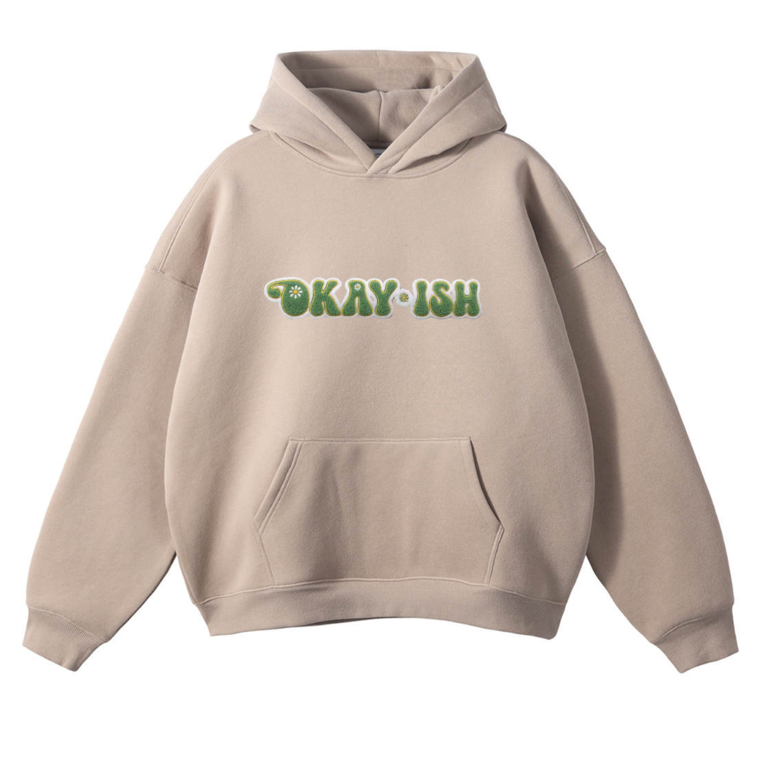 Okay-ish Hoodie - All the Feels Collection - Velora Luxury Fashion