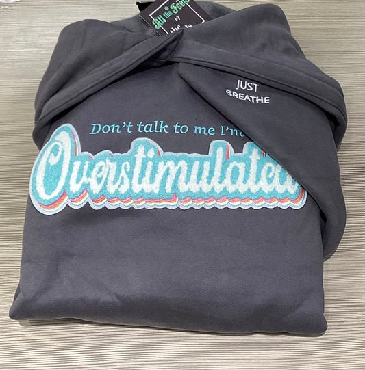 Overstimulated Hoodie - All the Feels Collection - Velora Luxury Fashion