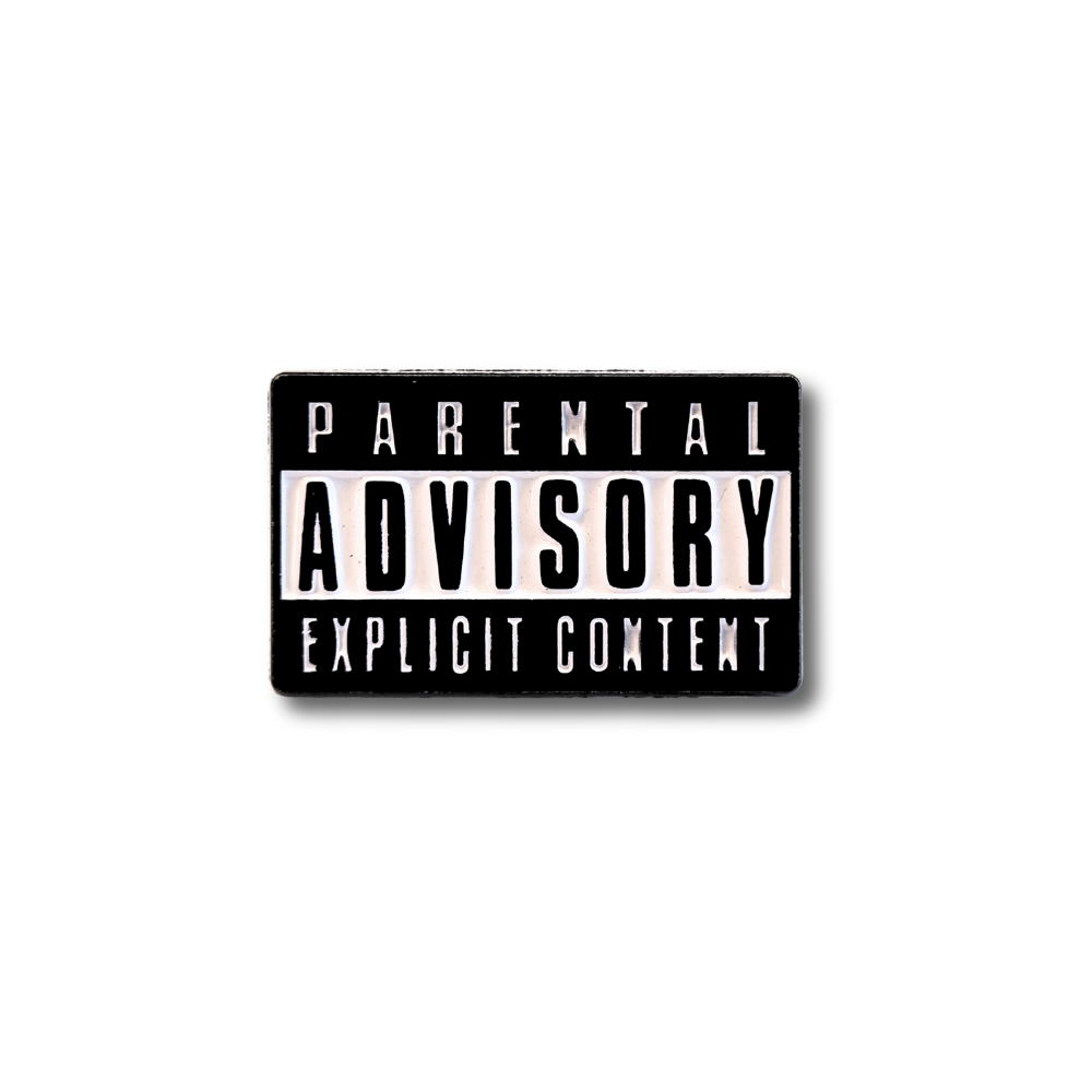 Parental Advisory (Explicit Content) | Collectible Pin - Velora