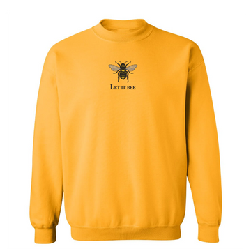 Crewneck "Let it BEE" brodé