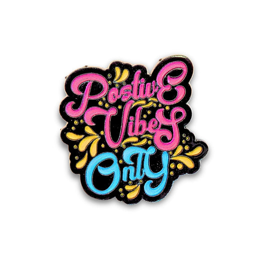 Positive Vibes Only | Collectible Pin - Velora