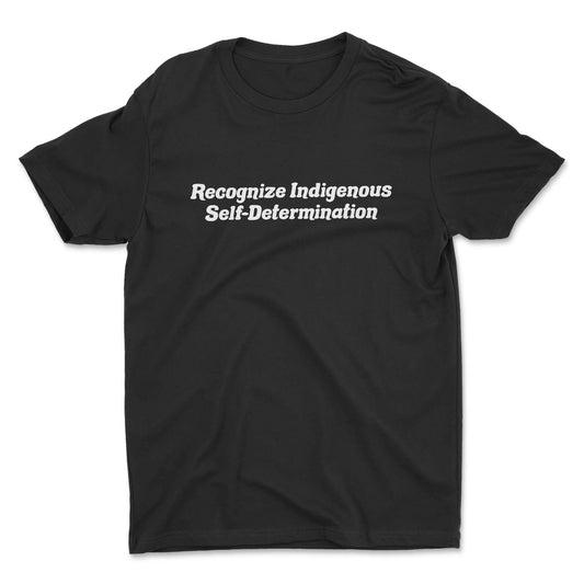 Recognize Indigenous Self-Determination Tee - Velora
