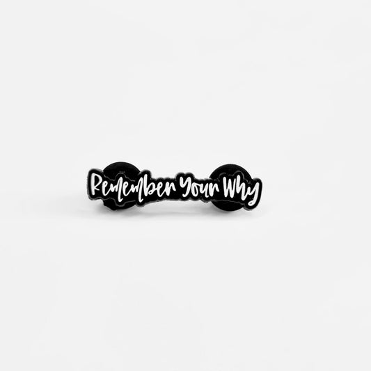 Remember Your Why | Collectible Pin - Velora Luxury Fashion