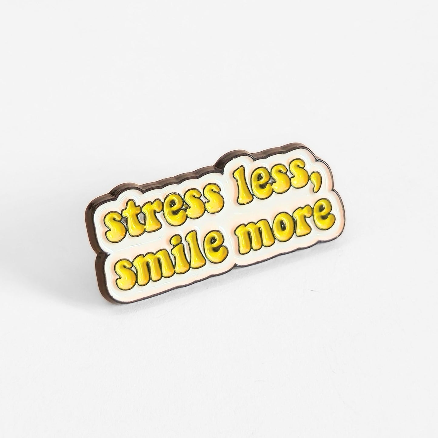 Stress Less Smile More | Collectible Pin - Velora