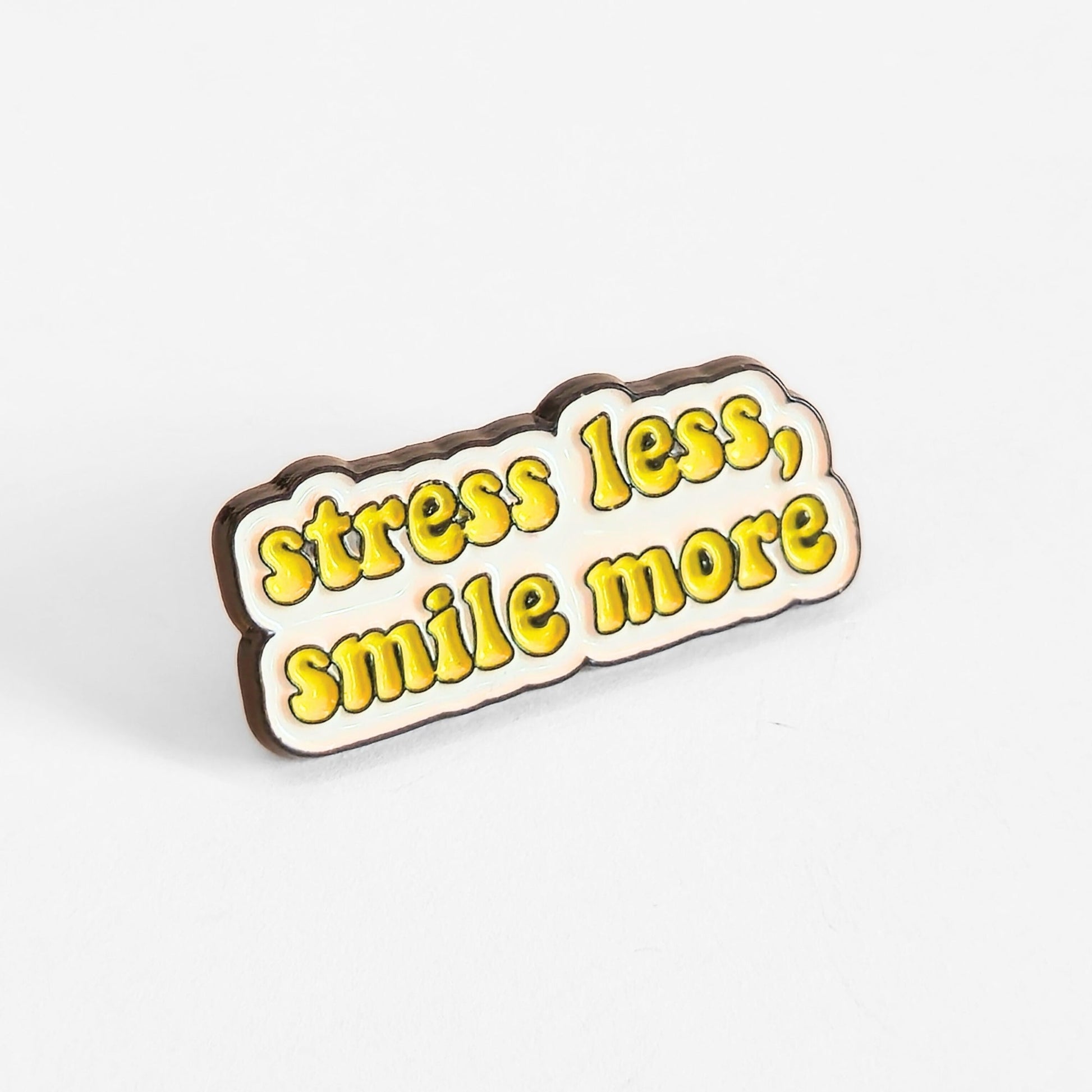 Stress Less Smile More | Collectible Pin - Velora