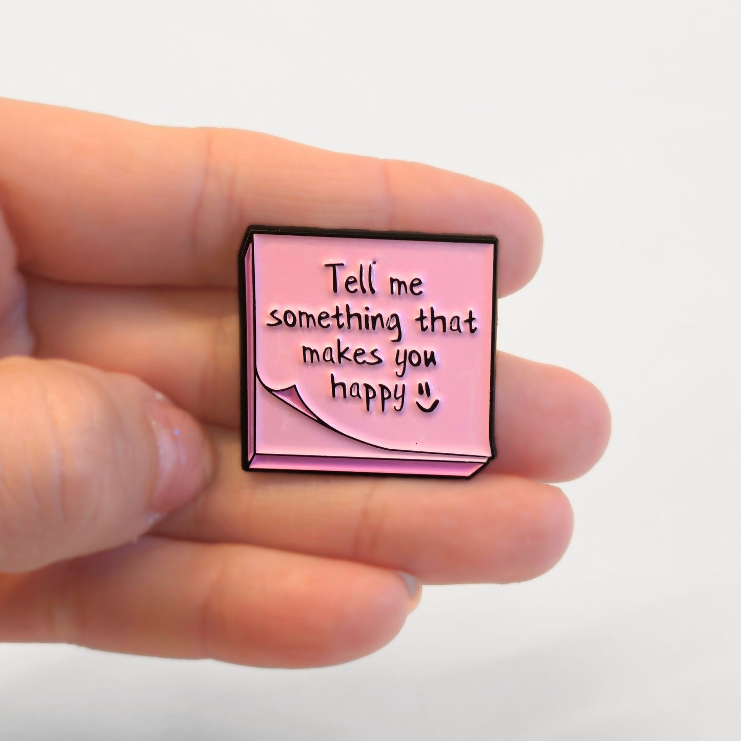 Tell Me Something That Makes You Happy | Collectible Pin - Velora